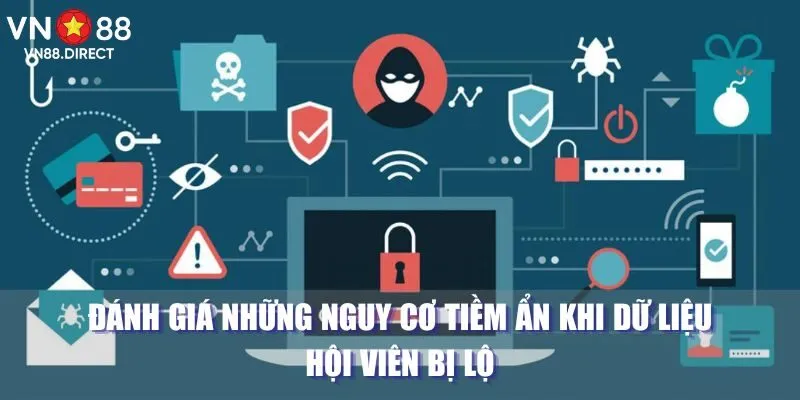 Đánh giá những nguy cơ tiềm ẩn khi dữ liệu hội viên bị lộ